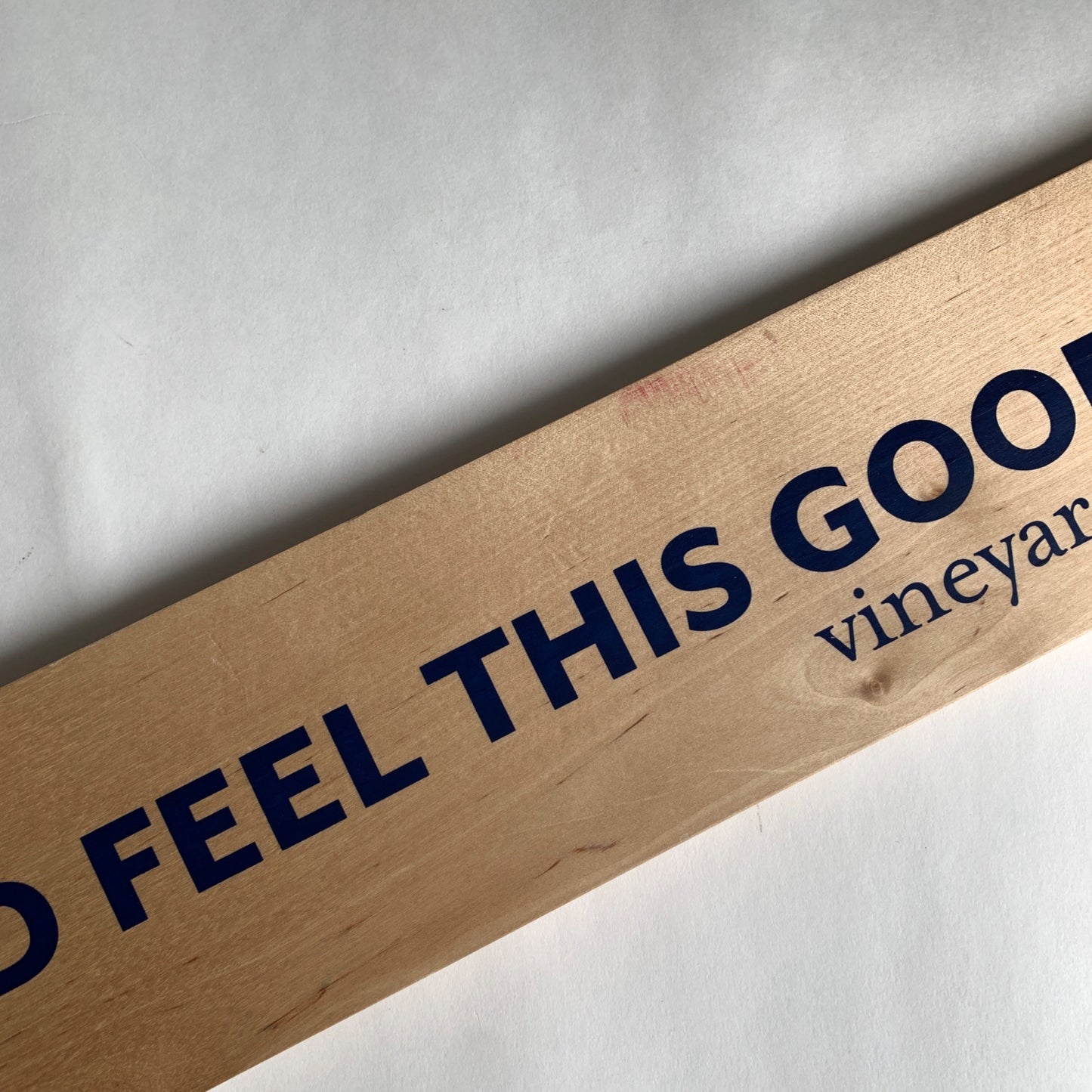 Vineyard Vines Every Day Should Feel This Good Wooden Sign
