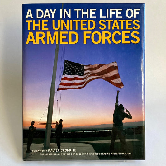 A Day in the Life of The United States Armed Forces Book 2003 Military Hardcover