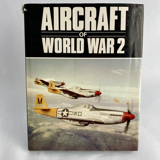 Aircraft of World War 2 Vintage Hardcover Book WWII Chartwell Books