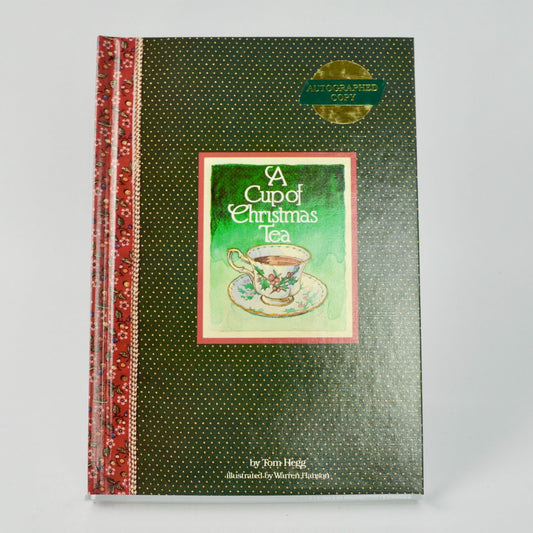 A Cup of Christmas Tea by Tom Hegg 1982 Hardcover Signed Autographed Edition