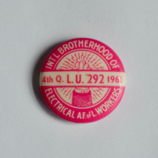 1961 Int'l Brotherhood of Electrical A.F. of L. Workers Pin Pink Button 292