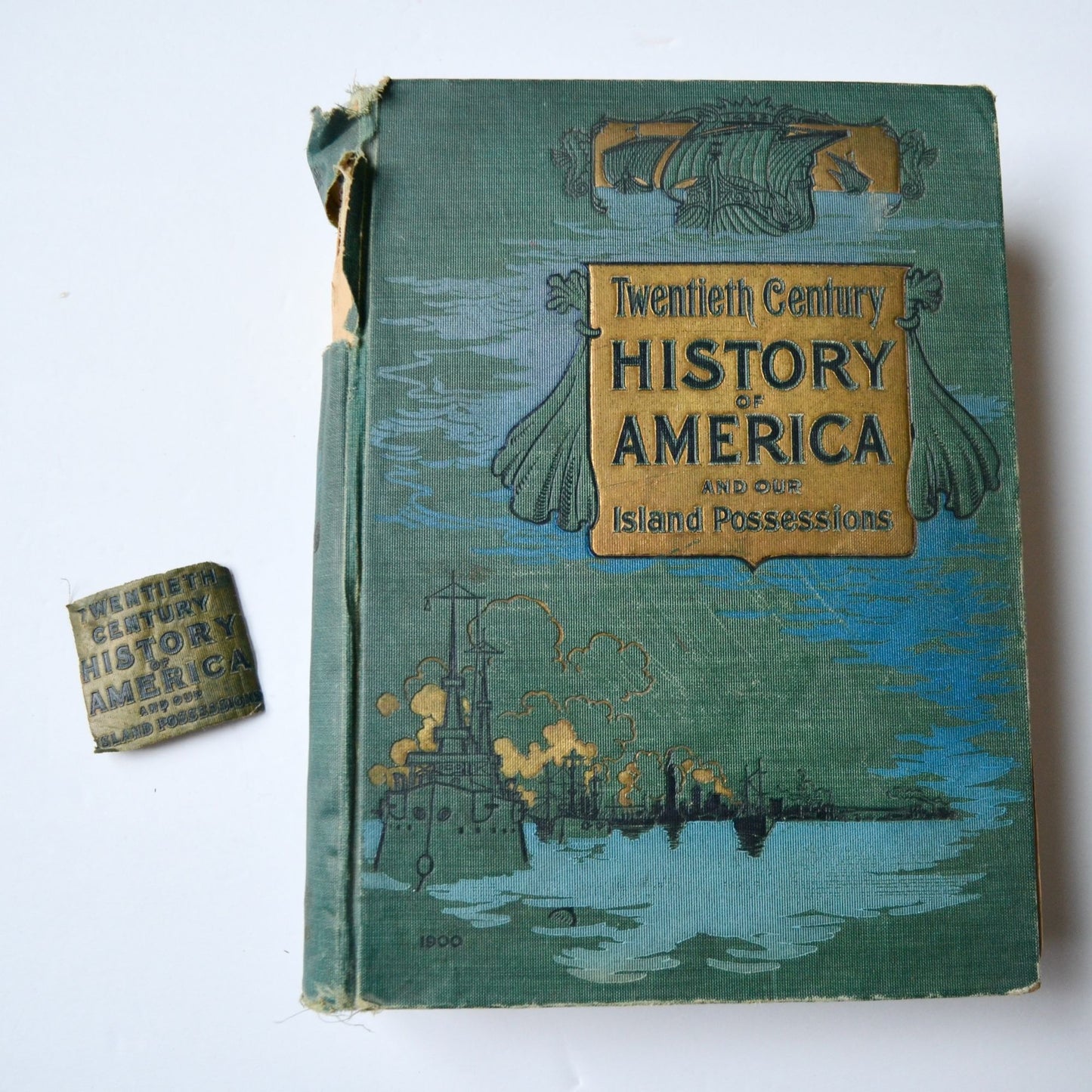 1900 Twentieth Century History of America and our Island Possessions Antique Book