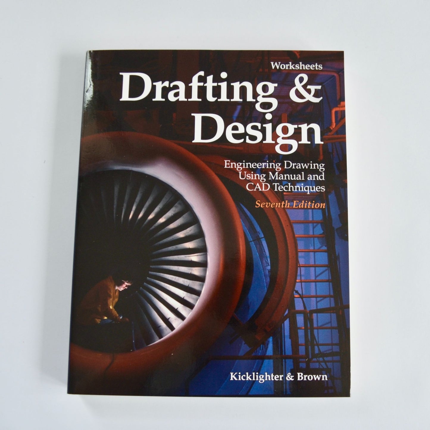 Drafting & Design Worksheets Seventh 7th Edition Kicklighter & Brown