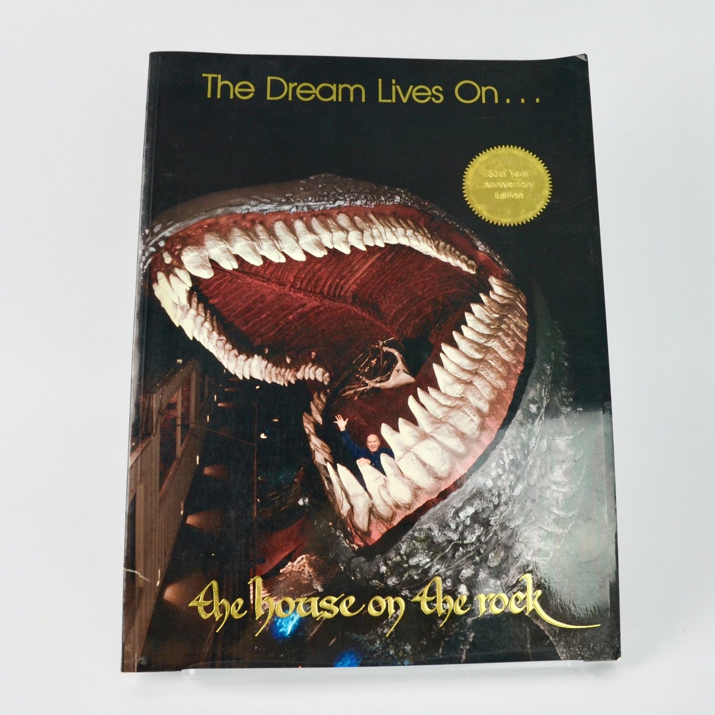 The House on the Rock The Dream Lives On Book