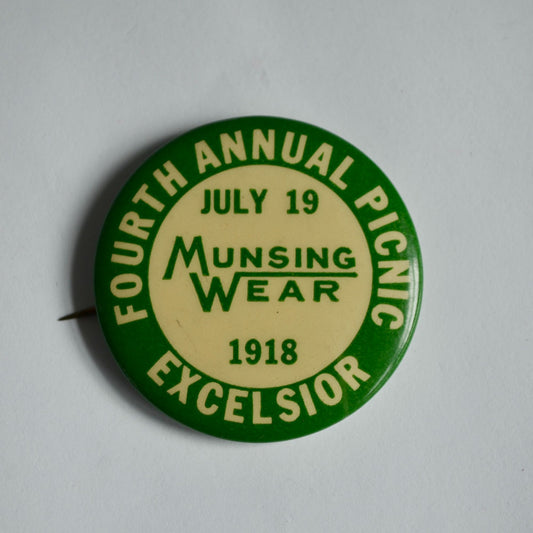 Antique July 19 1918 Munsing Wear Fourth Annual Picnic Pin Button