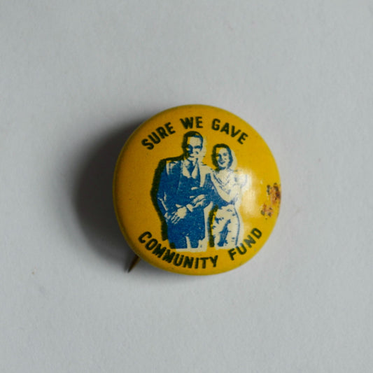 Vintage Pin Tiny Sure We Gave Community Fun Yellow Blue
