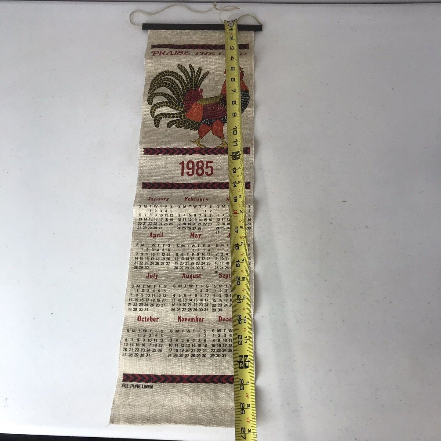 Vintage 1985 Rooster Linen Calendar “Praise The Lord”