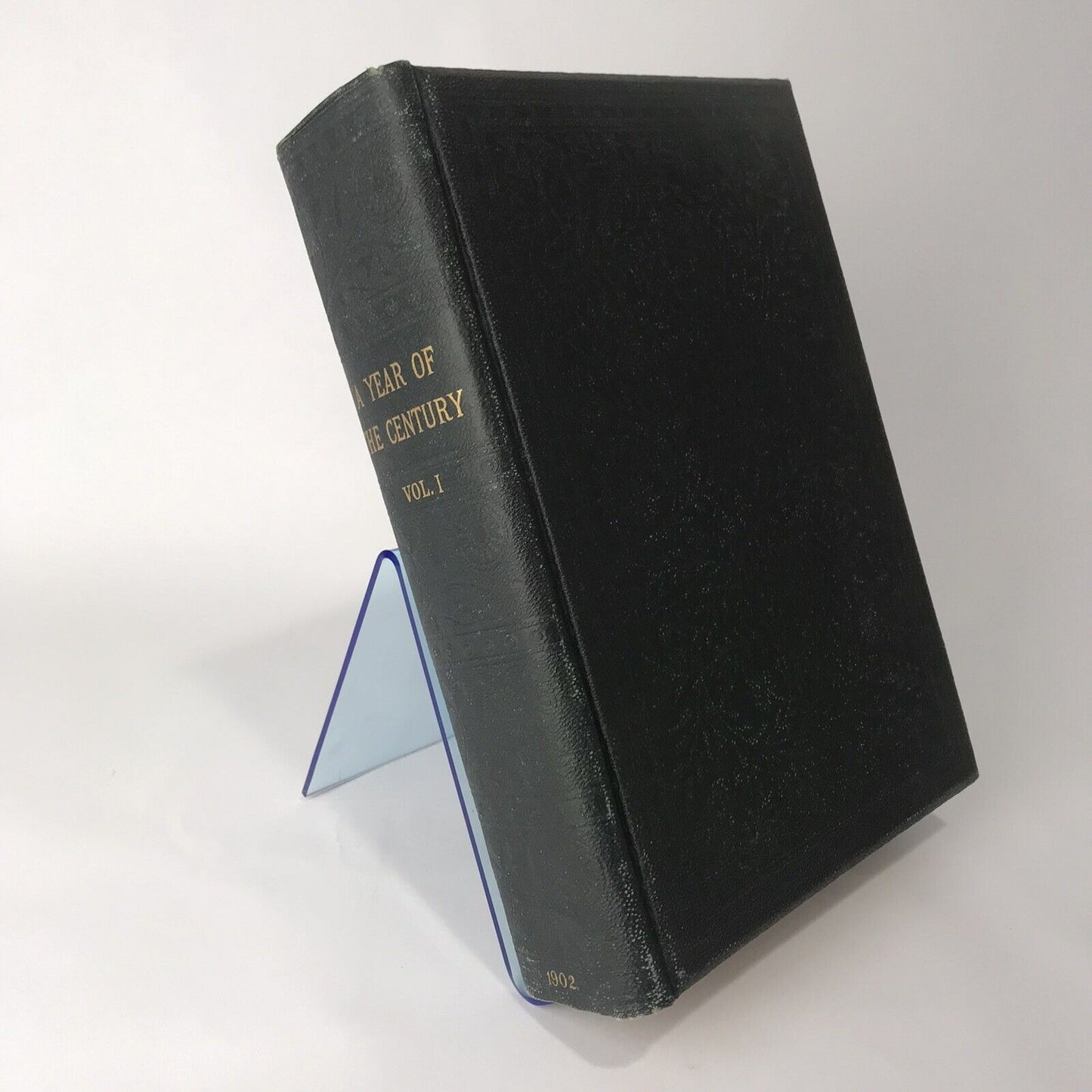 Antique 1902 Book “A Year Of The Century” Volume 1 The Century Co, New York