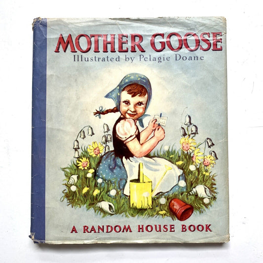 1940 Vintage Mother Goose Illustrated by Pelagie Doane Hardcover with DJ