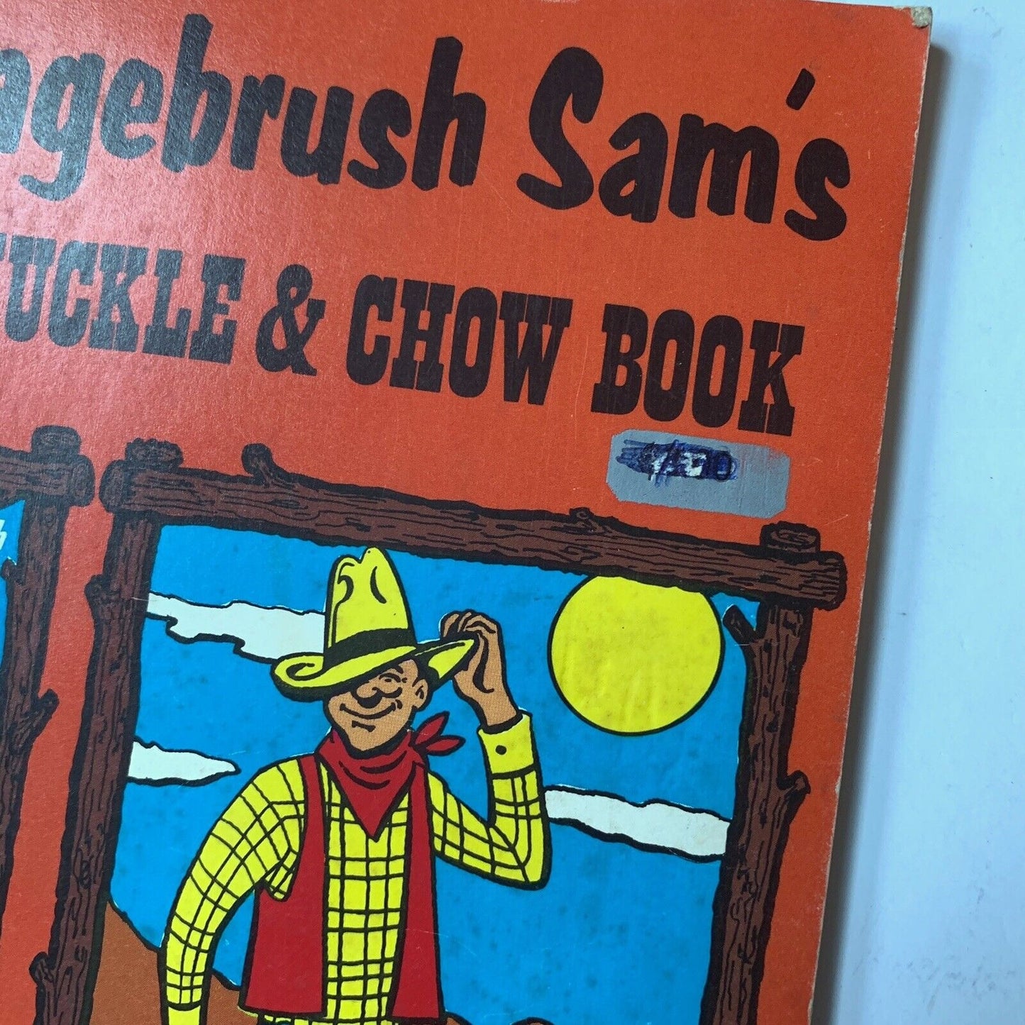 1974 SAGEBRUSH SAM'S Chuckle & Chow Book recipes cook