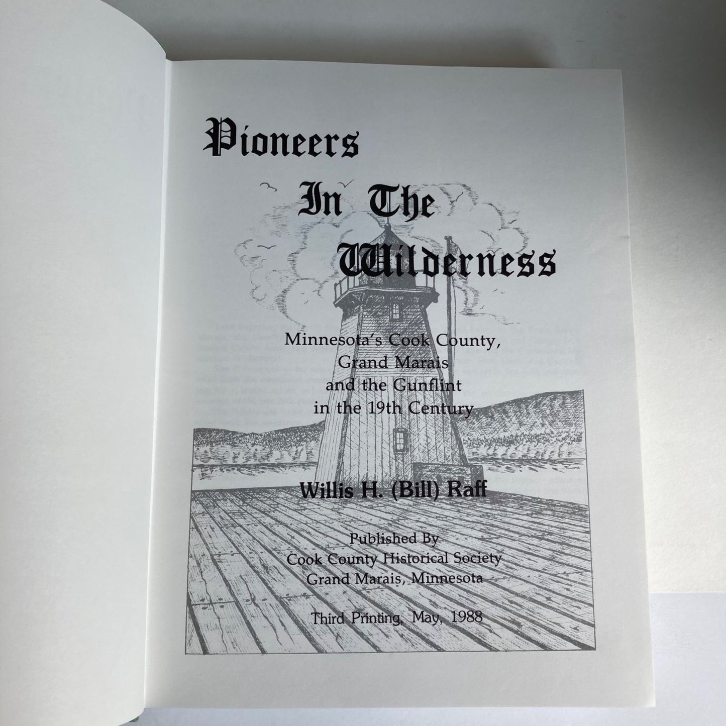 Vintage Pioneers in the Wilderness Hardcover Book w/Dust Jacket Cook County MN
