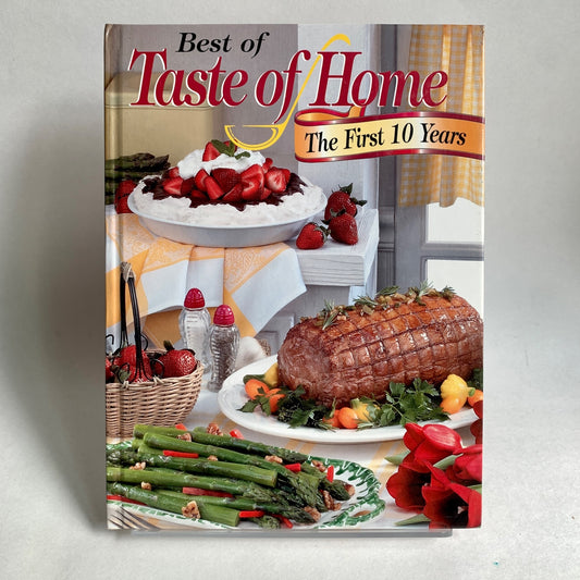 Taste of Home Best of The First 10 Years Hardcover Cookbook