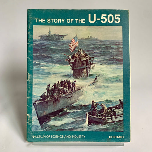 The Story of the U-505 Book Vintage 1985 Museum of Science Industry
