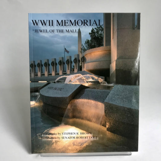 WWII Memorial "Jewel of the Mall" Photographic Book World War II