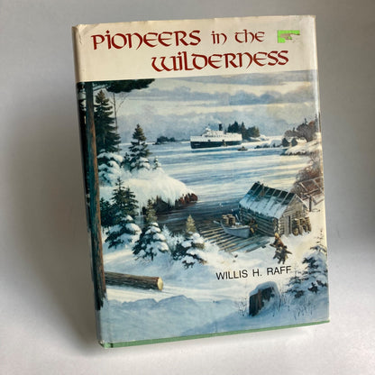 Vintage Pioneers in the Wilderness Hardcover Book w/Dust Jacket Cook County MN