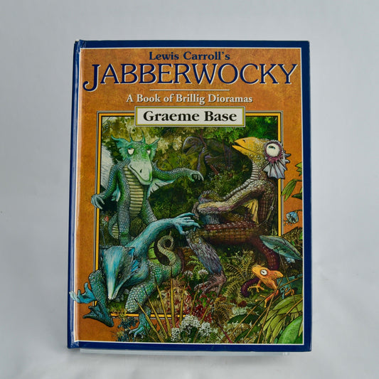 Jabberwocky A Book of Brillig Dioramas Graeme Base Book