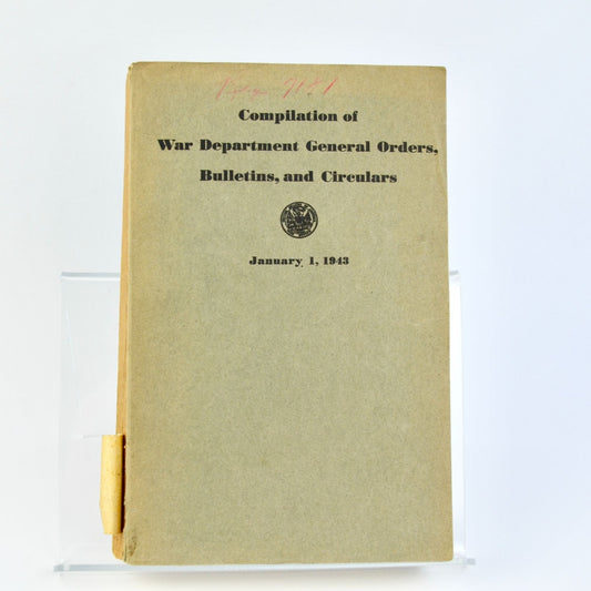 Vintage WWII 1943 Compilation of War Department General Orders Manual Book