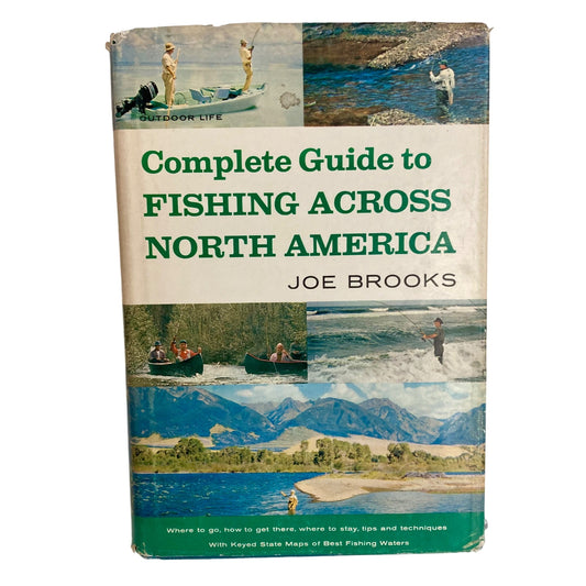 Vintage Complete Guide to Fishing Across North America by Joe Brooks Hardcover