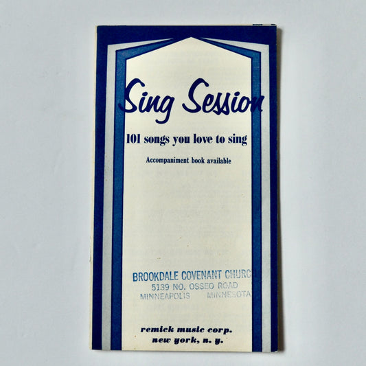 Sing Session 101 Songs You Love to Sing Booklet Remick Music Corp.