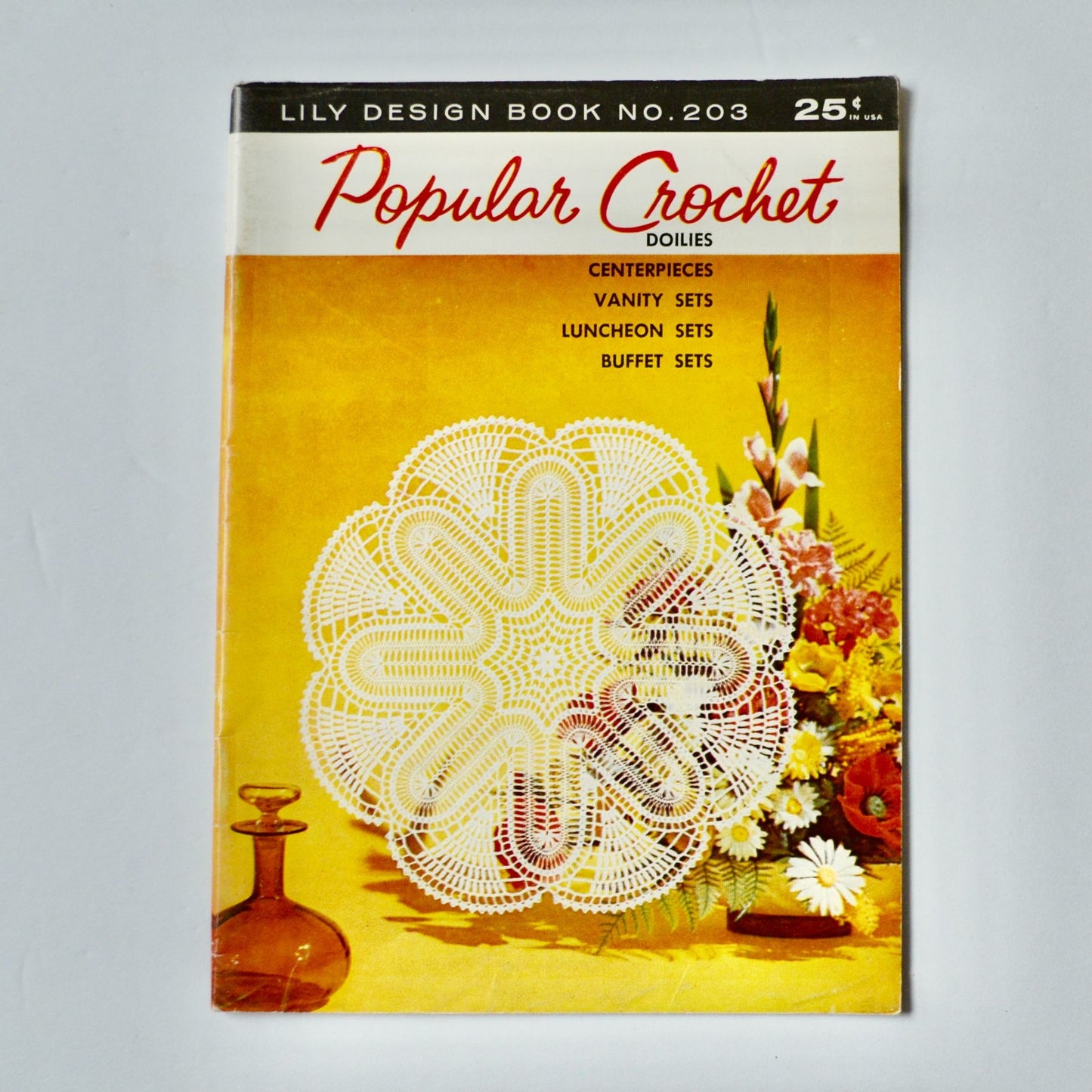 Lily Design Book # 203 Popular Crochet Doilies Book Vintage