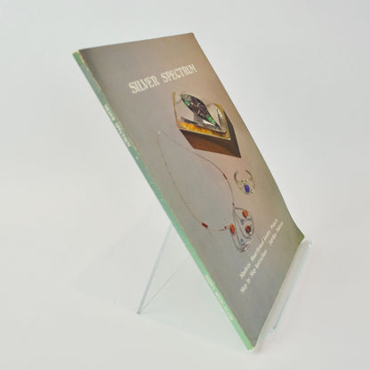 Silver Spectrum John Michaels Jewelry Projects Book Vintage 1976