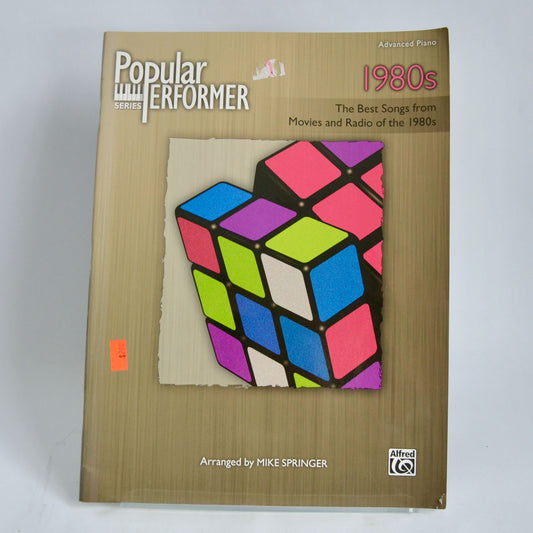 Popular Performer Series 1980s Best Songs Movies Radio Mike Springer Piano Book