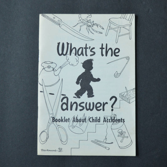 What's the Answer Booklet About Child Accidents North Memorial Hospital 1954