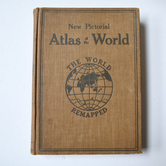 1922 New Pictorial Atlas of the World Remapped Antique Hardcover