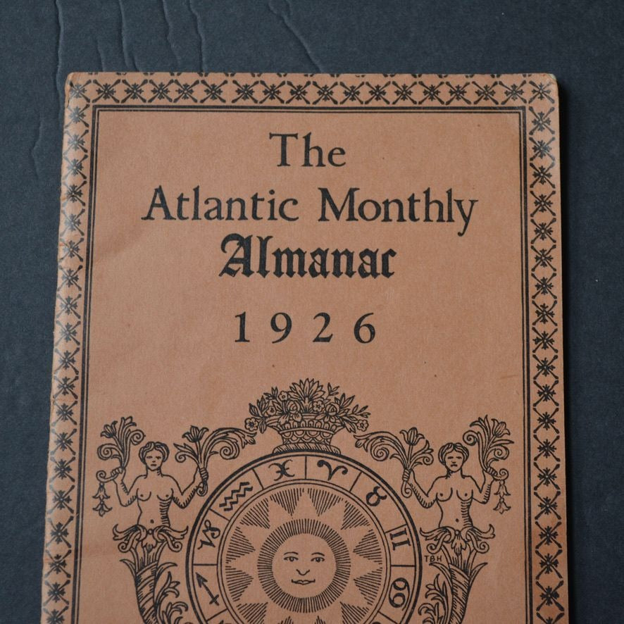 The Atlantic Monthly Almanac 1926 Antique Boston Monthly Company