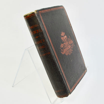 1887 Practical Cooking and Dinner Giving Mrs. Mary F Henderson Antique Book