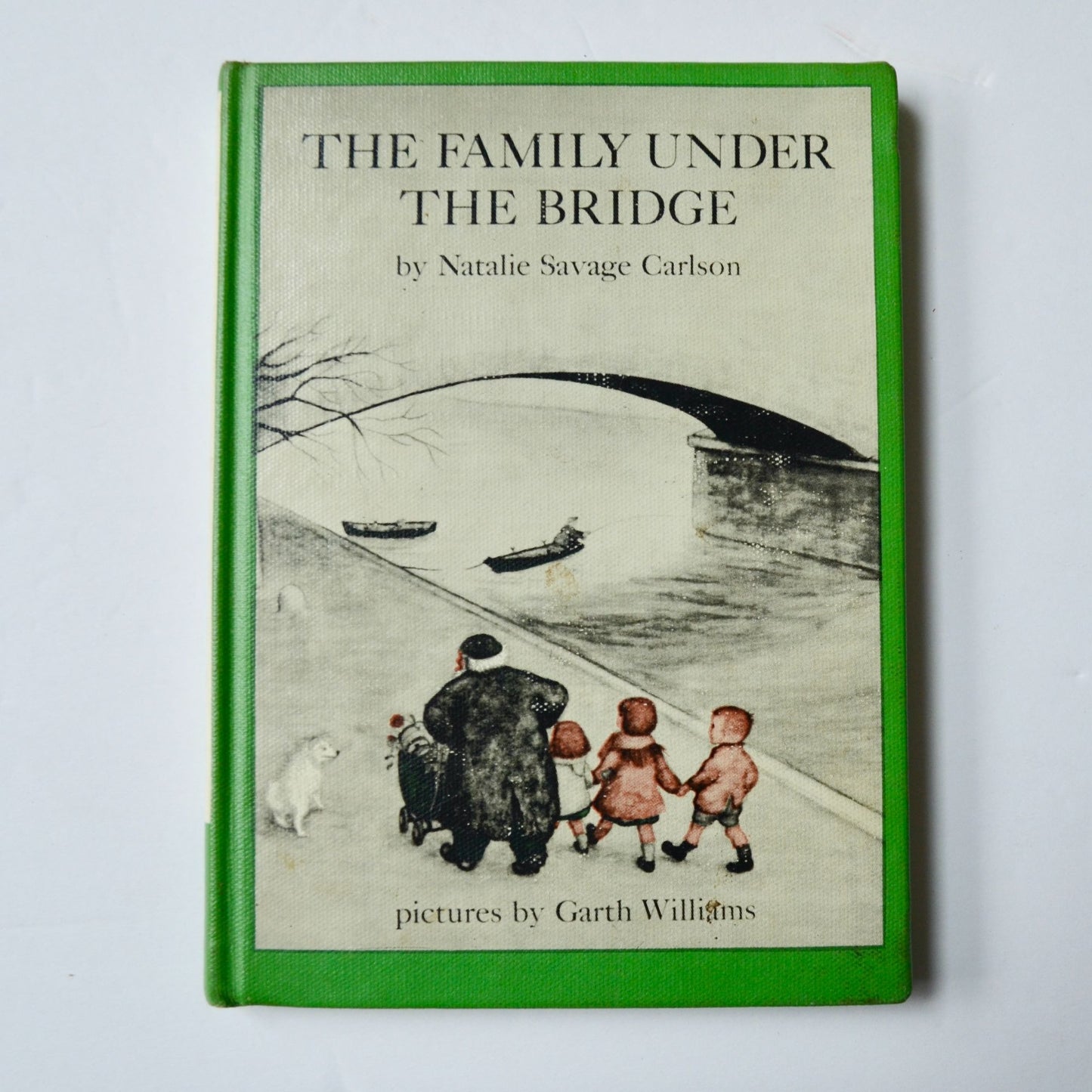 The Family Under The Bridge Natalie Savage Carlson Garth Williams Vintage Hardcover