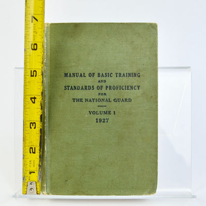 1927 Manual of Basic Training & Standards of Proficiency for The National Guard