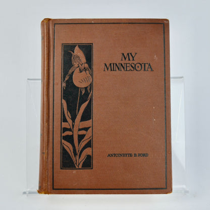 1929 My Minnesota Antoinette Ford Hardcover Book Vintage
