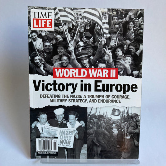 World War II Victory in Europe Time Life Special Magazine 2016 WWII Military