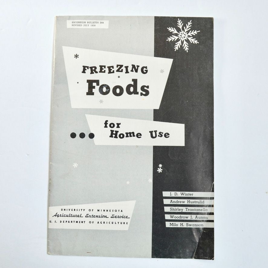 1958 Freezing Foods for Home Use Minnesota Agricultural Extension Service