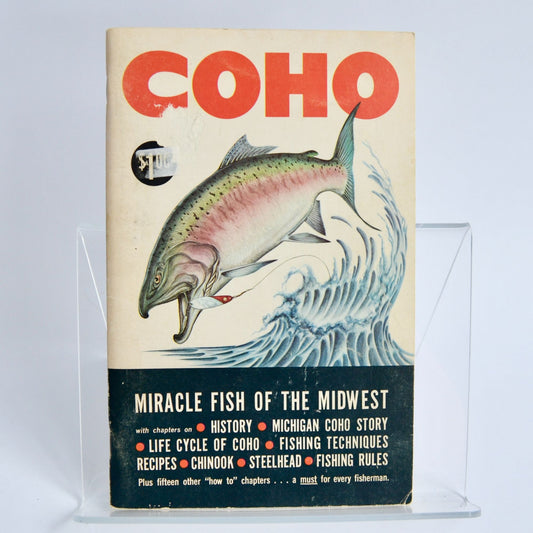 Vintage 1968 Coho Miracle Fish of the Midwest Book by William Stephenson