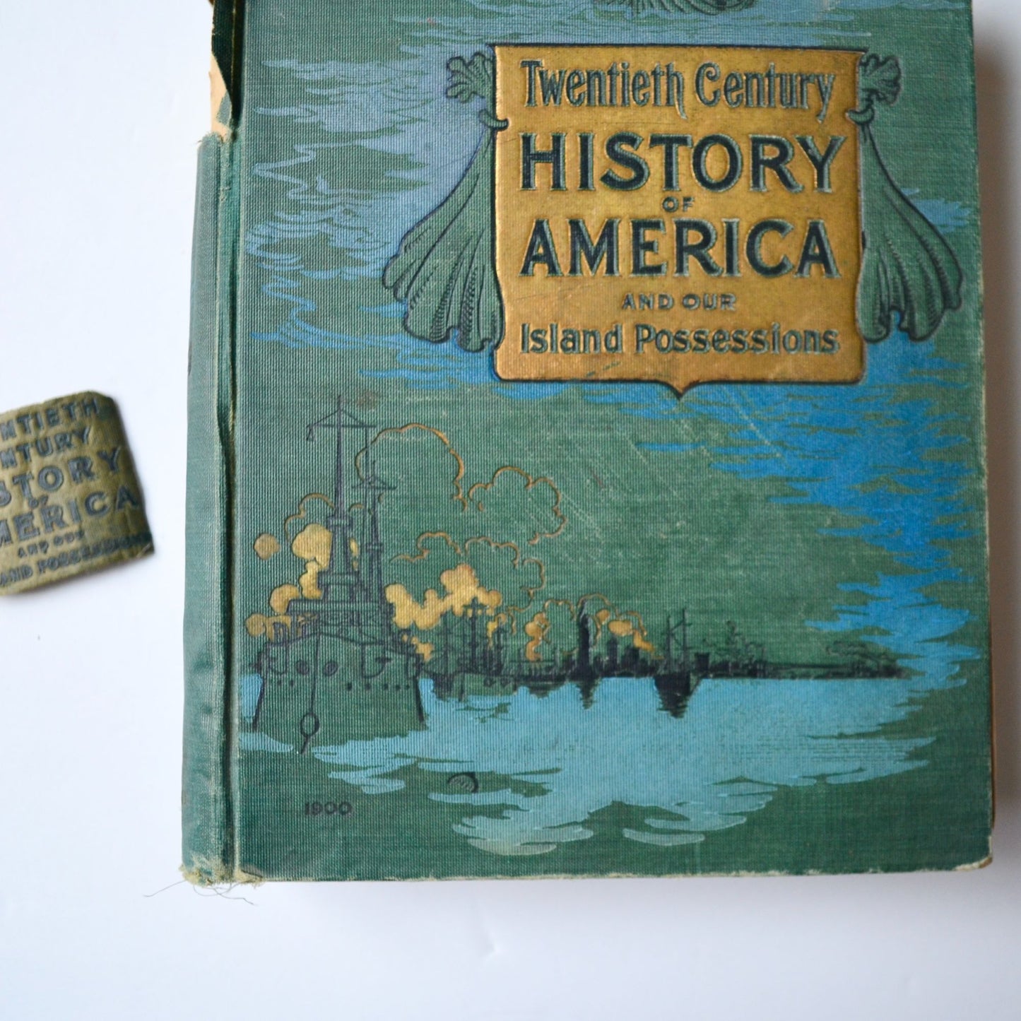 1900 Twentieth Century History of America and our Island Possessions Antique Book