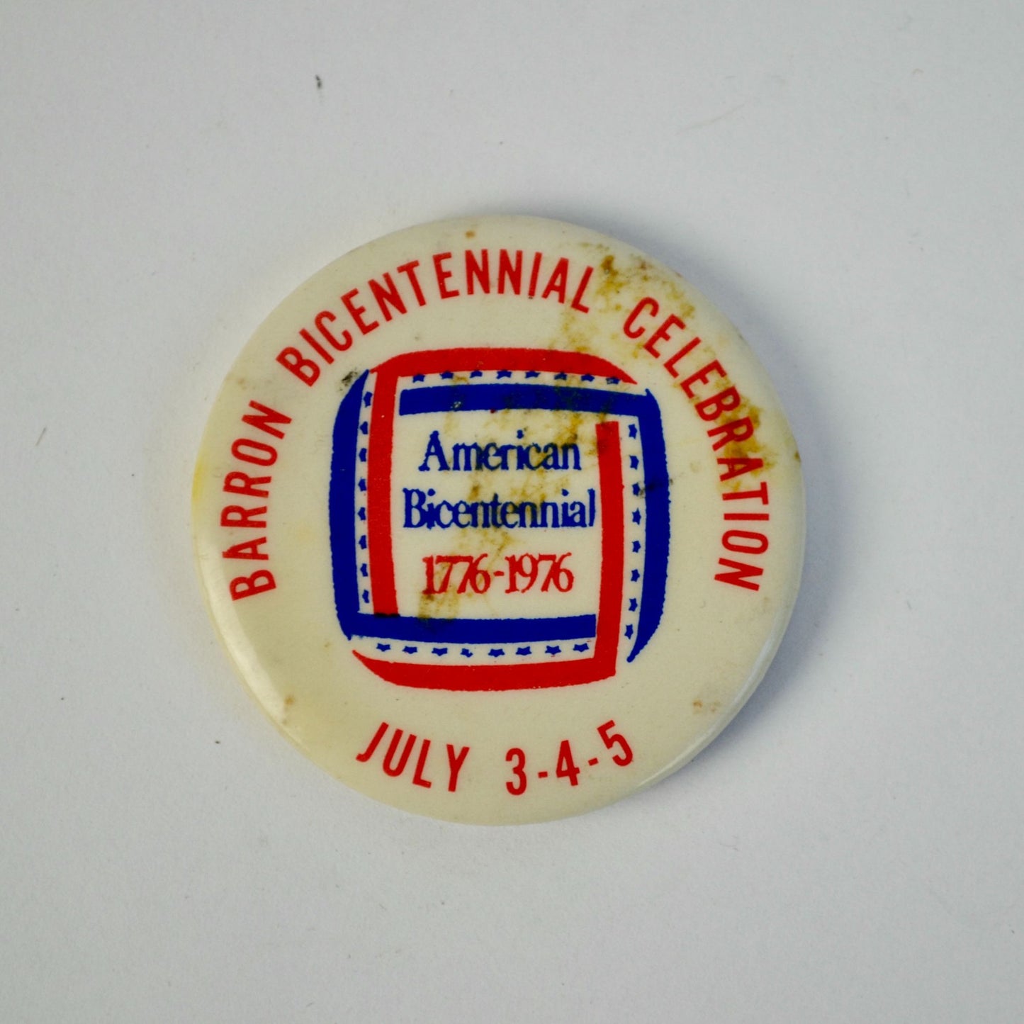Barron Bicentennial Celebration American Pin Button Vintage