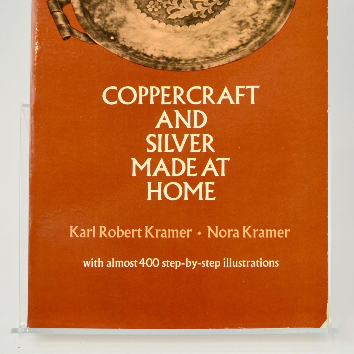 Coppercraft and Silver Made at Home Book Vintage 1972