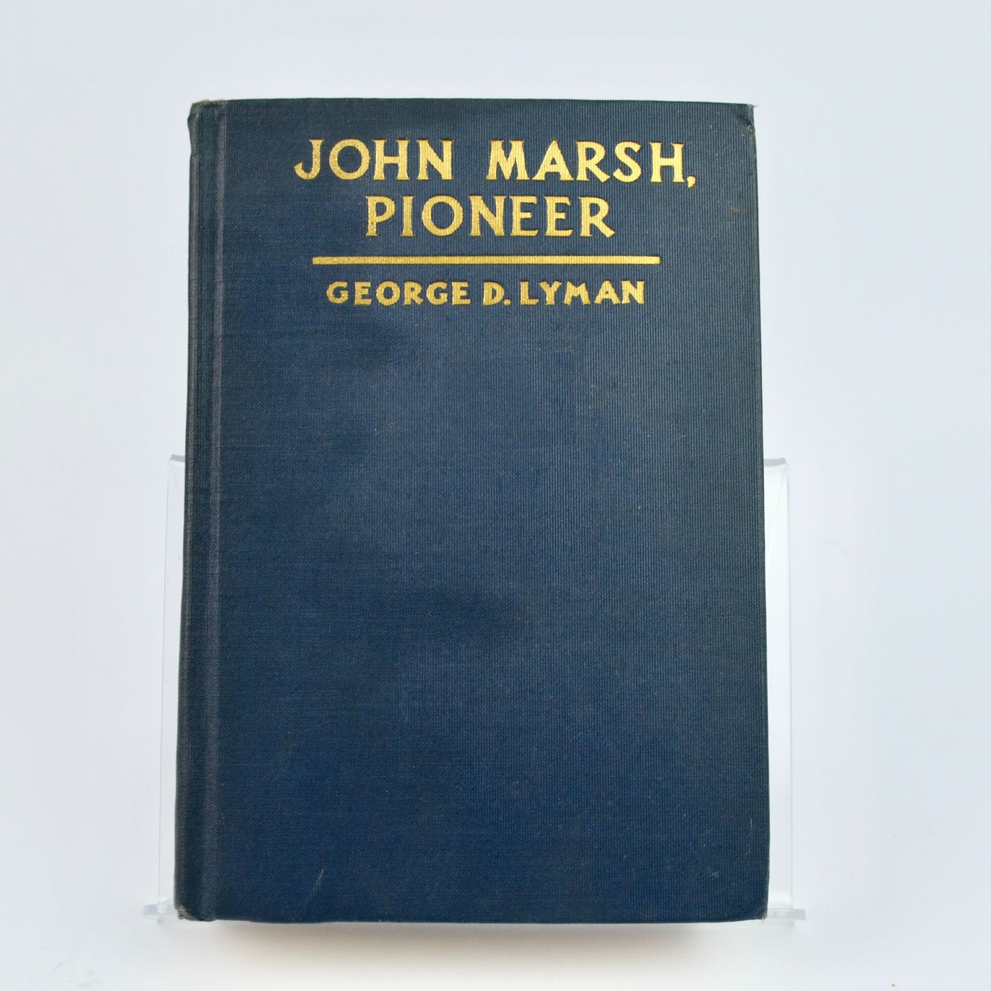 John Marsh, Pioneer George D Lyman SIGNED PLUS LETTER! BONUS