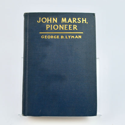 John Marsh, Pioneer George D Lyman SIGNED PLUS LETTER! BONUS
