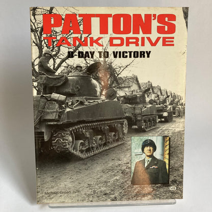 Patton's Tank Drive D-Day To Victory Vintage WWII Book by Michael Green