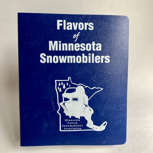 Flavors of Minnesota Snowmobilers Cookbook Vintage 2006