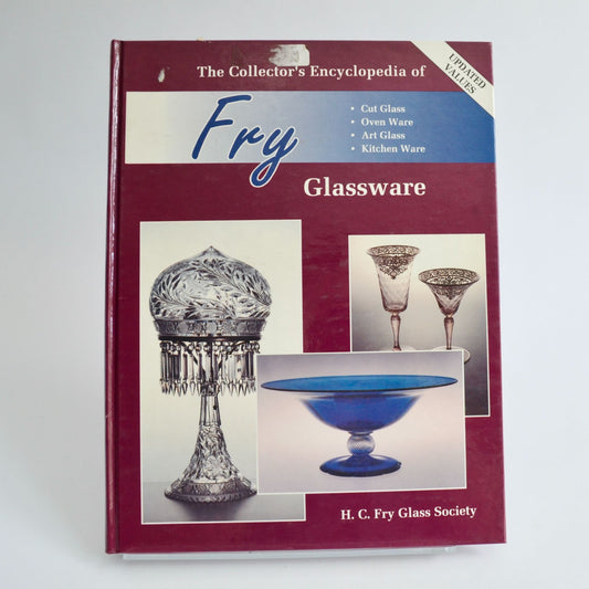 Fry Glassware Encyclopedia Vintage H. C. Fry Glass Society HC