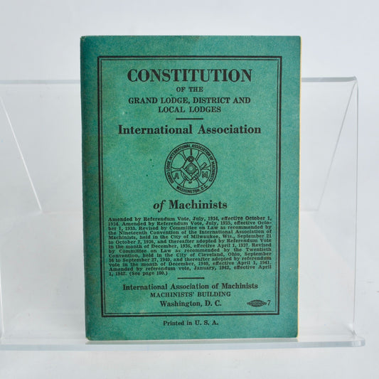 Constitution Grand Lodge District Local International Association of Machinists 1942