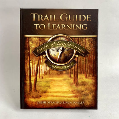 Trail Guide to Learning Paths of Exploration Volume 2 Two Debbie Strayer Linda Fowler Book Hardcover