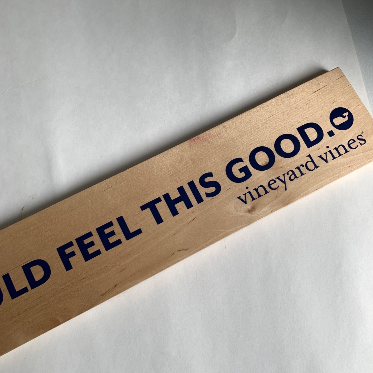 Vineyard Vines Every Day Should Feel This Good Wooden Sign