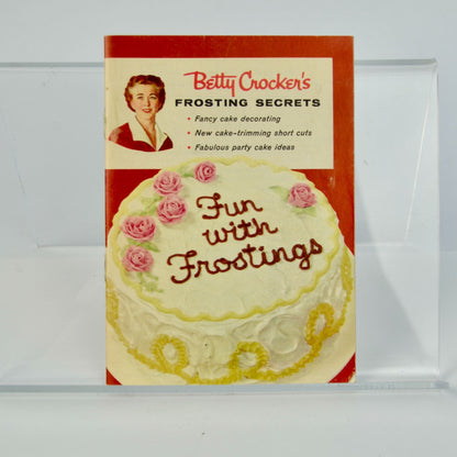 Betty Crocker's Frosting Secrets Booklet Fun with Frostings 1958 Vintage