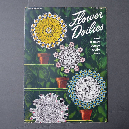Vintage 1949 Flower Doilies Star Book No. 64 Crochet Patterns Booklet