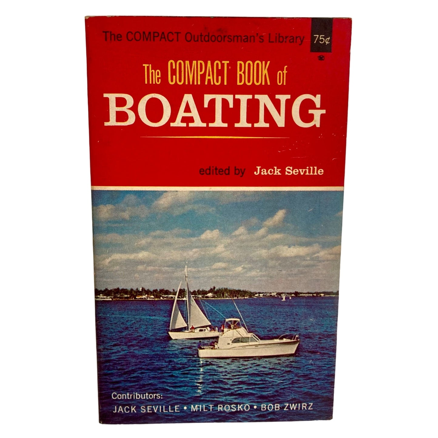 Vintage The Compact Book of Boating by Jack Seville American Sports Library